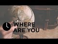 Where Are You? | Joyce Meyer