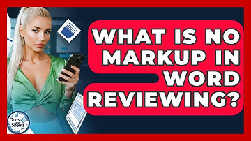 What Is No Markup In Word Reviewing? - Docs and Sheets Pro