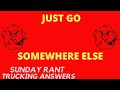Fuel line blues | Sunday Rant | Trucking Answers