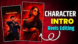 Instagram Trending Character Intro Video Editing Tutorial | Viral Intro Reels Edit On Capcut