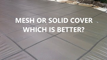 Should I Get A Mesh Or Solid Winter Pool Cover?