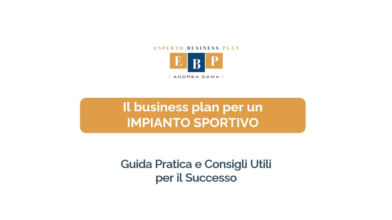 Business Plan di un Impianto Sportivo: la guida completa