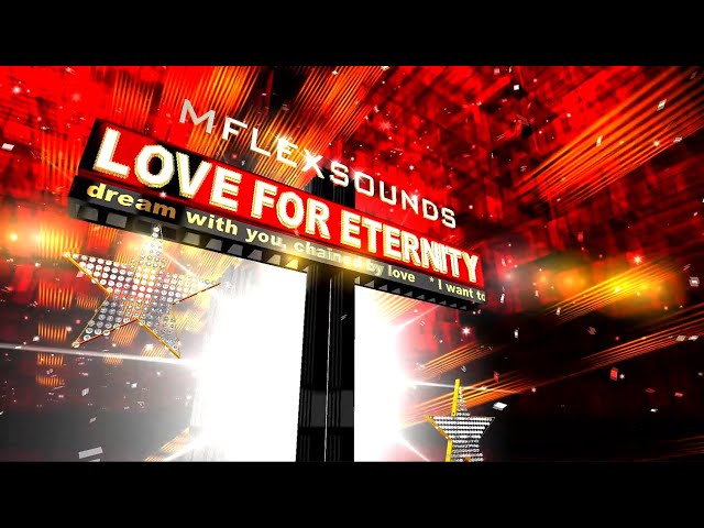 Mflex Sounds - Love For Eternity