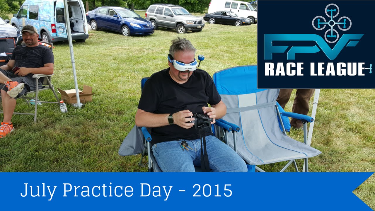 Practice Day - FPV Race League July 2015