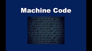 What is Machine Code?