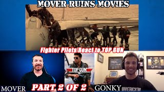 Fighter Pilots React to TOP GUN (1986) Part 2 of 2 | Mover Ruins Movies