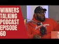 Winners Talking Podcast: Episode 60 - R Kelly Turn Him Up Or Turn Him Off?