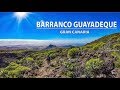 GRAN CANARIA SENDERISMO BARRANCO GUAYADEQUE