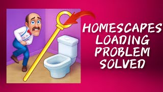 How To Solve Homescapes App Loading Problem || Rsha26 Solutions screenshot 1