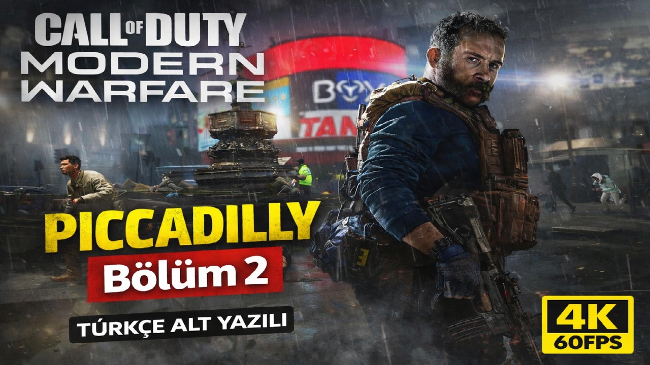 Pically Cod PICCADILLY | CoD MW (2019) Bölüm 2 | Türkçe Altyazı | Ultra Realistic ...