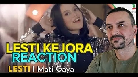 Lesti - Mati Gaya  Official Video Clip reaction