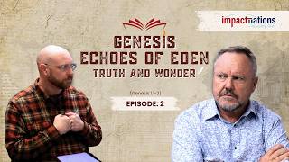 Truth and Wonder | Echoes of Eden (S12 E2)