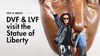 Out & About: DVF & LVF visit the Statue of Liberty