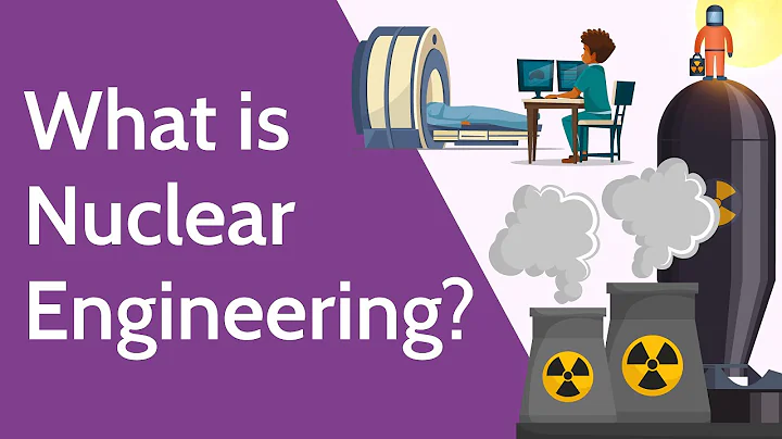 What is Nuclear Engineering? - DayDayNews