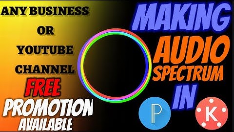 How To Make An AUDIO SPECTRUM In PixelLab And Kinemaster Very Easily