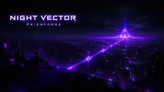 Prismforge – Night Vector | Atmospheric Melodic Techno