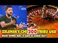 Thời sự quốc tế 07/6: Phẫn nộ ông Zelensky chi 200 triệu USD mua sòng bạc 5 sao ở châu Âu?