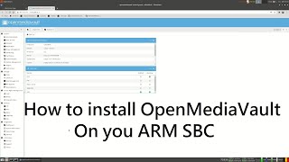 How to Install OMV on your ARM SBC with Armbian Buster / Odroid HC4