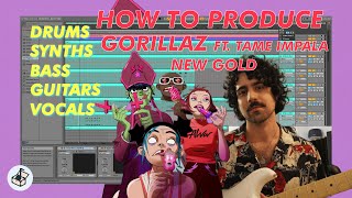 How to Produce: GORILLAZ ft. TAME IMPALA - New Gold | Synths, Guitar, Bass and Vocal Production