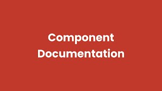 Component Documentation