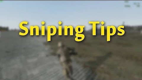 DayZ - Sniping without a rangefinder (Tips)