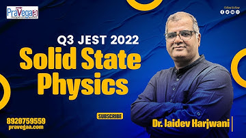 PART C Q3 JEST 2022 Solid State Physics
