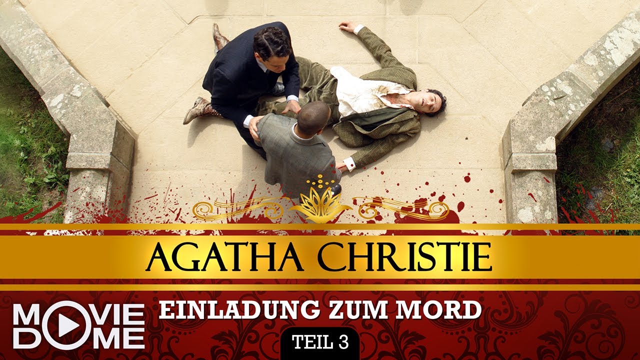 Agatha Christie: Einladung zum Mord - Teil 3 von 4 - Ganzen Film kostenlos in HD schauen - Moviedome