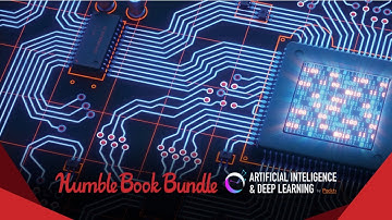 Artifical Intelligence & Machine Learning Humble Book Bundle by Packt