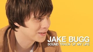 Jake Bugg - Soundtrack Of My Life