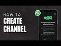 How To Create A WhatsApp Channel On Android & iPhone?