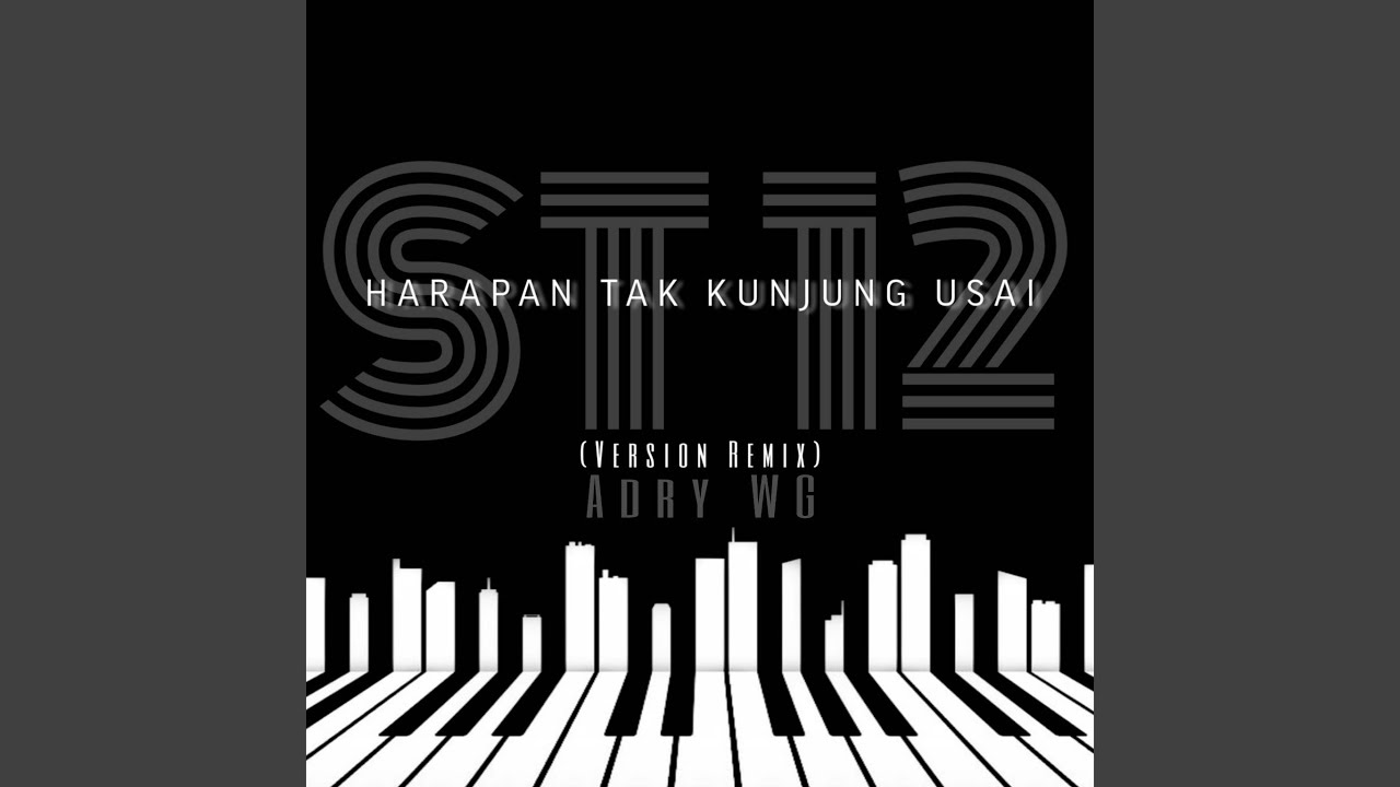 Watch Harapan Tak Kunjung Usai (Adry WG Remix) on YouTube Watch Harapan Tak Kunjung Usai (Adry WG Remix) on YouTube