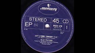 Blue Feather - Let's Funk Tonight [Elo's Personal Revibe Ꝏ 2022]