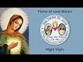 Flame of Love Basics - Night Vigils