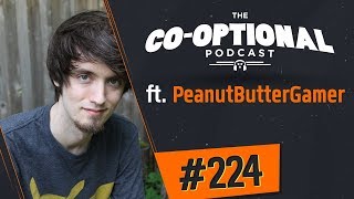 The Co-Optional Podcast Ep. 224 ft. PeanutButterGamer