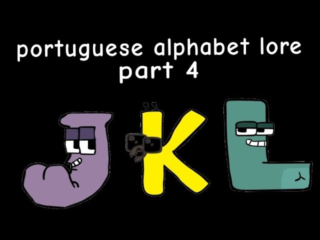 Portuguese Alphabet Lore 