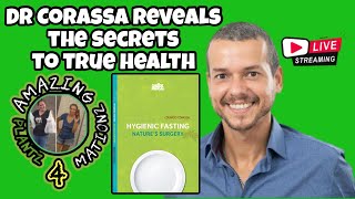Dr Corassa reveals the secrets to true health! On Amazing Plantz4mationz with veganowledge JJ