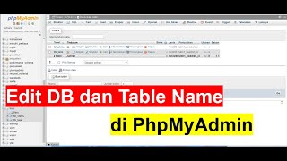 edit database name dan table name di phpmyadmin dengan mudah