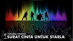 SURAT CINTA UNTUK STARLA | VIRGOUN  - Durasi: 4:40. 