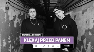 Białas x Słoń - KLĘKAJ PRZED PANEM