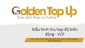 PHƯƠNG PHÁP SEPA | Phần 3: Mẫu hình thu hẹp độ biến động - VCP