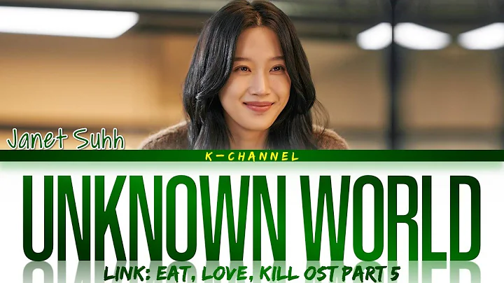 Unknown World - Janet Suhh () | Link: Eat, Love, K...