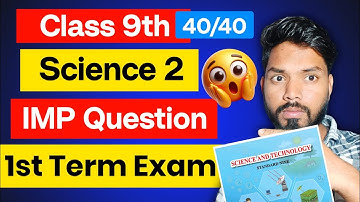 Class 9 Science 2 Most Repeated Question First Semester Exam Sd Tech | Science 2 All IMP question 