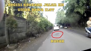 Jalan - Jalan di Cileungsi - Jl KH Umar Rawa Ilat