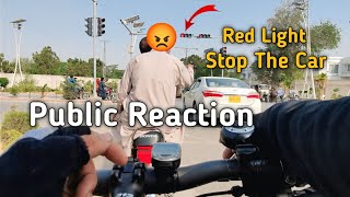 Don't Stop at These Red Traffic Lights 🚦|| Don't Stop Here || Public Reaction 😡