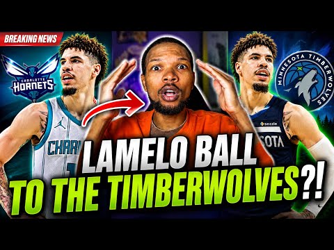 LaMelo Ball To The Timberwolves?! 😳