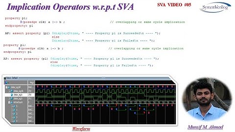 Implication Operators w.r.p.t SVA (System Verilog Assertions) SVA VIDEO #05