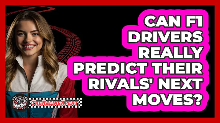 Can F1 Drivers Really Predict Their Rivals' Next Moves? - The Racing Xpert