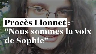 Procès Lionnet : "Nous sommes la voix de Sophie", déclare la police britannique