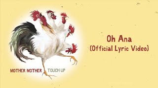 Mother Mother - Oh Ana (Official English Lyric Video) Resimi