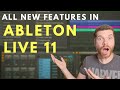 Ableton Live 11 - New Features Walkthrough - MUST WATCH!